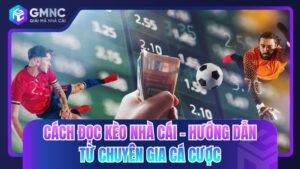 cách đọc kèo nhà cái