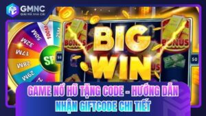 game nổ hũ tặng code