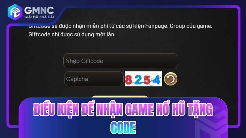 Điều kiện để nhận game nổ hũ tặng code
