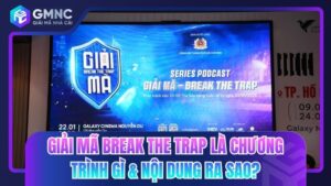 Giải Mã Break The Trap là chương trình gì