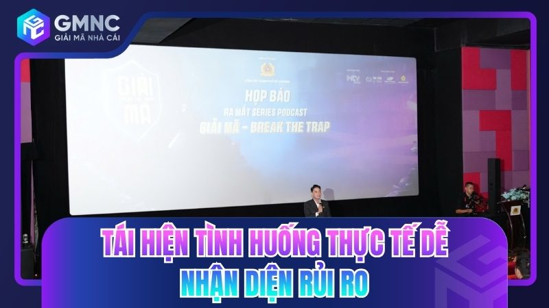 Tái hiện tình huống thực tế dễ nhận diện rủi ro