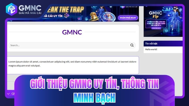 Giới thiệu GMNC uy tín, thông tin minh bạch