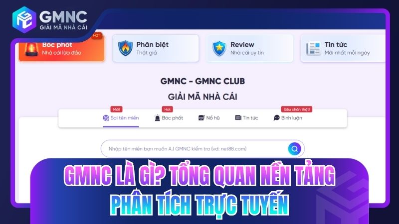 GMNC là gì? Tổng quan nền tảng phân tích trực tuyến