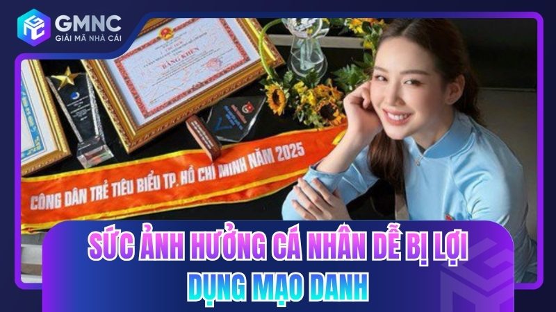 Sức ảnh hưởng cá nhân dễ bị lợi dụng mạo danh