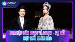 Hoa hậu Bảo Ngọc và GMNC