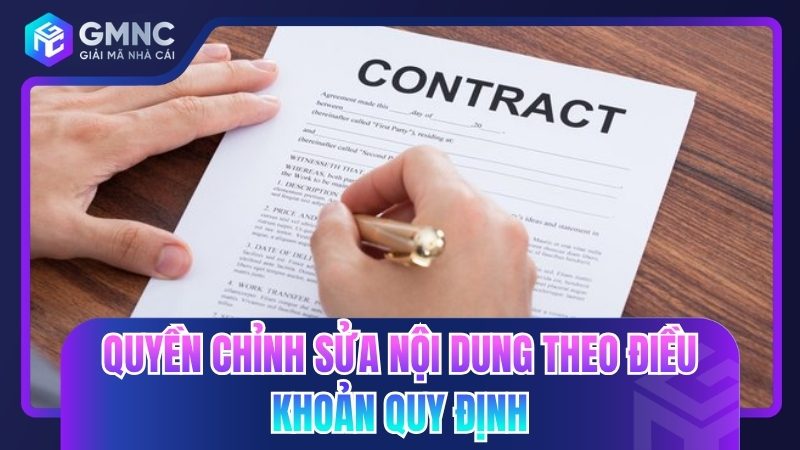 Quyền chỉnh sửa nội dung theo điều khoản quy định