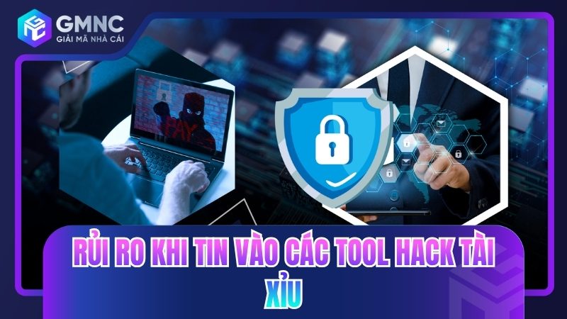 Rủi ro khi tin vào các tool hack tài xỉu